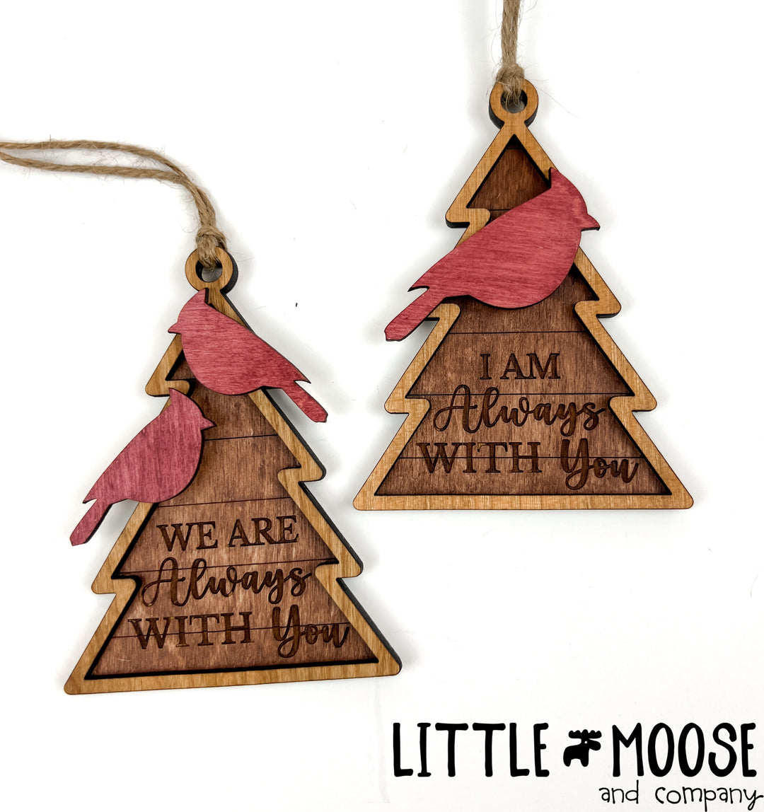 Ornament - In Remembrance - I/We are always With You