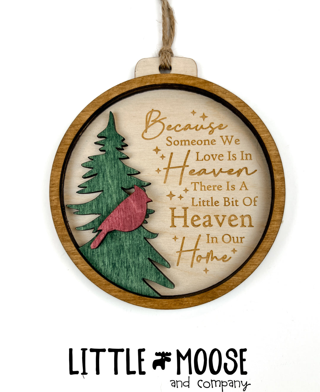 Ornament - In Remembrance - Because someone we Love