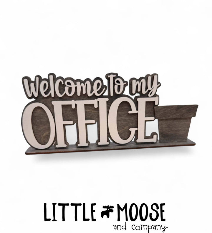 Mug hugger display - Welcome to our/my office