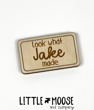 Look What Made wood MAGNETS  ~ Script font